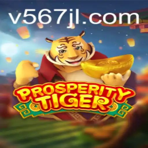 ProsperityTiger: A Captivating Adventure with 567JL